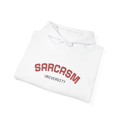 Sarcasm University Hoodie — Funny College-Style Sarcastic Graphic Hoodie