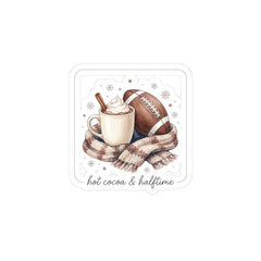 Hot Cocoa & Halftime Kiss-Cut Sticker | Football Sundays