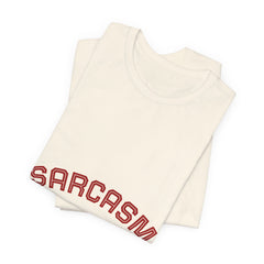 Sarcasm University Tee — Funny College Style Graphic T-Shirt